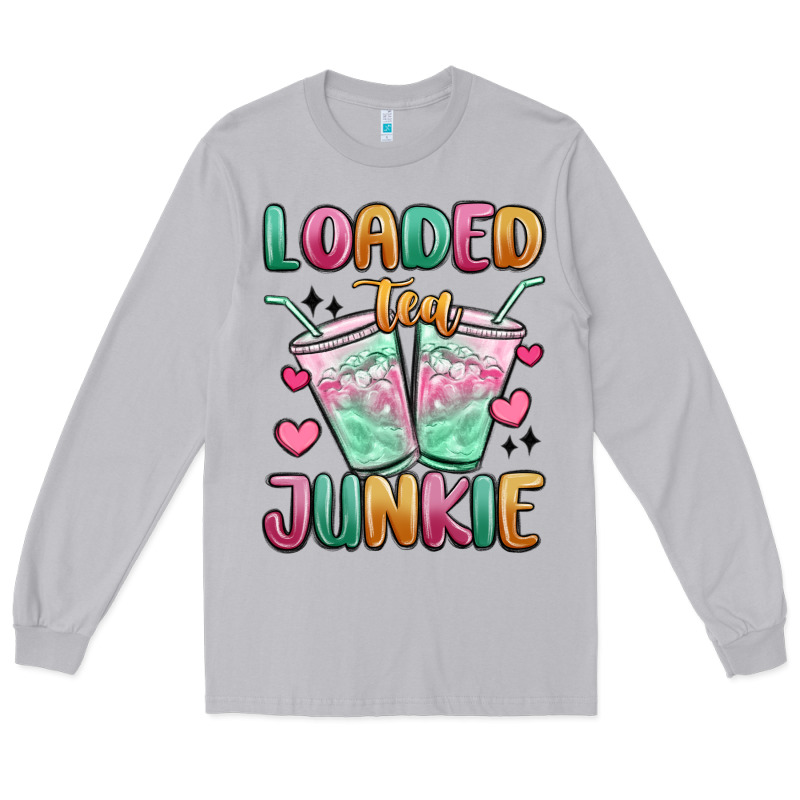 Loaded Tea Junkie Long Sleeve Tee by MaliasSmallBusiness | Teevron