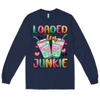 Navy loaded tea junkie Long Sleeve Tee - MaliasSmallBusiness