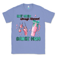 Colony Blue mess always stressed dance mom Classic Tee - MaliasSmallBusiness