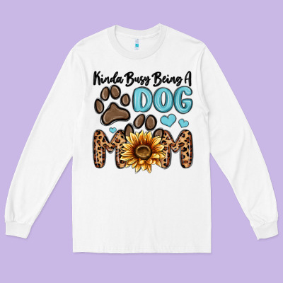 Kinda Busy Being A Dog Mom Long Sleeve Tee Designed By Maliassmallbusiness