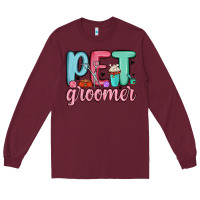 Burgundy pet groomer Long Sleeve Tee - MaliasSmallBusiness