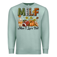 Seafoam Milf Man I Love Fall Premium Sweatshirt - texasbilliewilder