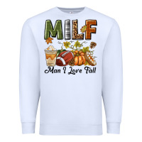 White Milf Man I Love Fall Premium Sweatshirt - texasbilliewilder