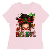 Bubblegum Pink christmas believe afro messy bun Ladies Tee - texasbilliewilder