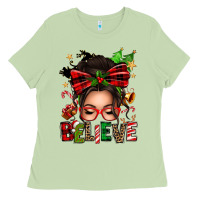 Matcha christmas believe afro messy bun Ladies Tee - texasbilliewilder
