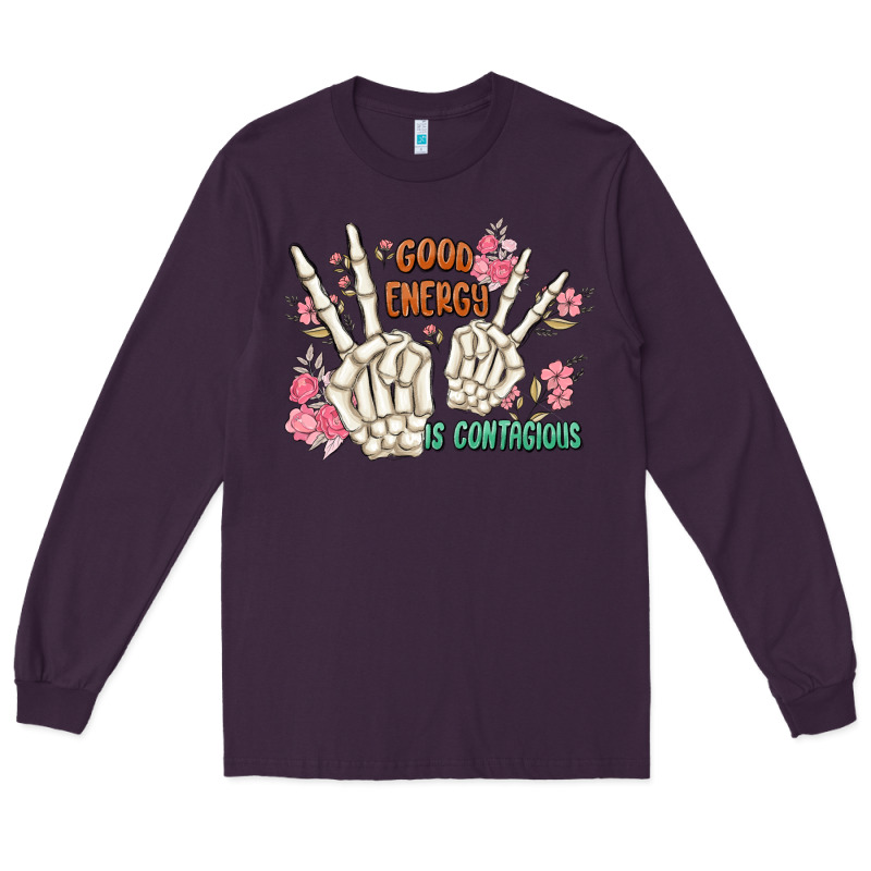 Good Energy Is Contagious Long Sleeve Tee by MaliasSmallBusiness | Teevron