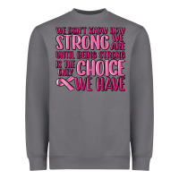 Storm breast cancer we don't know how strong we are Heavyweight Sweatshirt - MaliasSmallBusiness