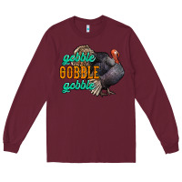 Burgundy Thanksgiving turkey gobble gobble Long Sleeve Tee - NancyCooperArtShop