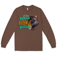 Chestnut Thanksgiving turkey gobble gobble Long Sleeve Tee - NancyCooperArtShop