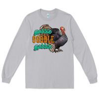 Moon Dust Thanksgiving turkey gobble gobble Long Sleeve Tee - NancyCooperArtShop