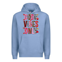 Colony Blue Good vibes only Valentine's Day Premium Hoodie - HowdyJamesFarm