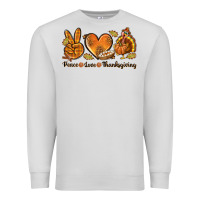 Dove Grey Peace Love Thanksgiving Premium Sweatshirt - texasbilliewilder