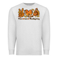 Oatmeal Heather Peace Love Thanksgiving Premium Sweatshirt - texasbilliewilder
