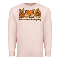 Pale Pink Peace Love Thanksgiving Premium Sweatshirt - texasbilliewilder
