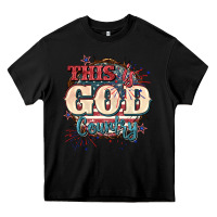 Black This is god country 4th of july Heavy Core Tee - CowGirlArtShop