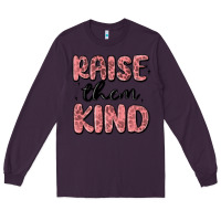 Plum raise them kind Long Sleeve Tee - MaliasSmallBusiness