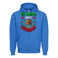 True Royal El Papa Mas Chingon Mexican Flag Zipper Hoodie - LillyAllenDesigns