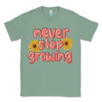 Sage never stop growing Classic Tee - MaliasSmallBusiness