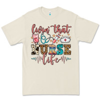Livin' That Nurse Life Premium Tee | Teevron