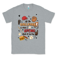 Heather Grey at the ballpark is where i spend most of my day Classic Tee - MaliasSmallBusiness