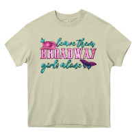Mossy leave them broadway girls alone Heavy Core Tee - HRA Design Shop
