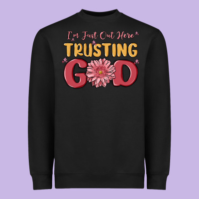 I’m Just Out Here Trusting God Heavyweight Sweatshirt Designed By Maliassmallbusiness