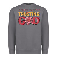 Storm i’m just out here trusting god Heavyweight Sweatshirt - MaliasSmallBusiness