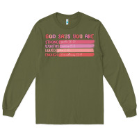 Army Green god says you are Long Sleeve Tee - MaliasSmallBusiness