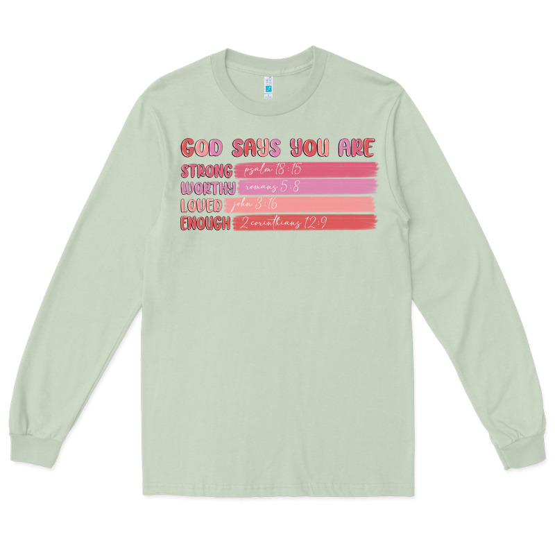 God Says You Are Long Sleeve Tee by MaliasSmallBusiness | Teevron
