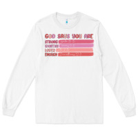 White god says you are Long Sleeve Tee - MaliasSmallBusiness