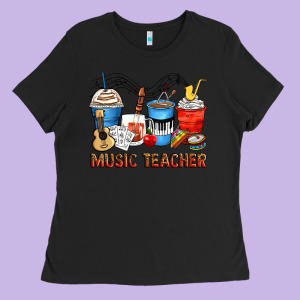 Music Teacher Coffee Cups Ladies Tee Designed By Zillion Design Studio