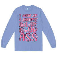 Colony Blue i might be a handful but so is this ass Long Sleeve Tee - MaliasSmallBusiness