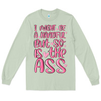 Matcha i might be a handful but so is this ass Long Sleeve Tee - MaliasSmallBusiness