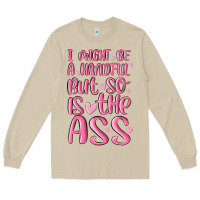 Mushroom i might be a handful but so is this ass Long Sleeve Tee - MaliasSmallBusiness