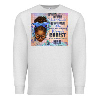 Oatmeal Heather Never Underestimate a Woman Who Does Premium Sweatshirt - texasbilliewilder