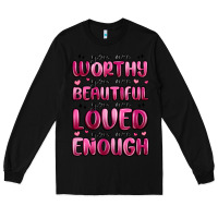 Black you are worthy you are beautiful Long Sleeve Tee - MaliasSmallBusiness