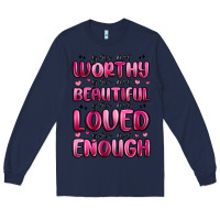 Navy you are worthy you are beautiful Long Sleeve Tee - MaliasSmallBusiness