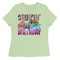 Matcha Cruisin' for my birthday Ladies Tee - texasbilliewilder