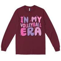 Burgundy in my volleyball era Long Sleeve Tee - MaliasSmallBusiness