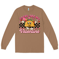 Toasted Coconut tacos are my valentine Long Sleeve Tee - MaliasSmallBusiness