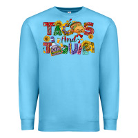 Ocean Blue Tacos and tequila Premium Sweatshirt - NancyCooperArtShop