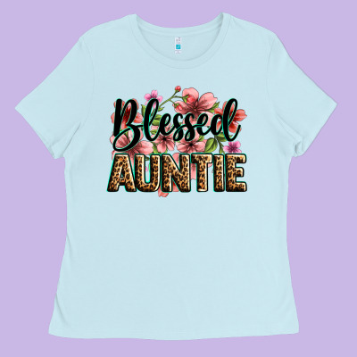 Flowers Blessed Auntie Ladies Tee Designed By Zillion Design Studio