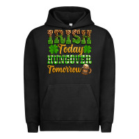 Pigment Black St. Patrick's Irish today hungover tomorrow Urban Hoodie - OliviaCreatesArt