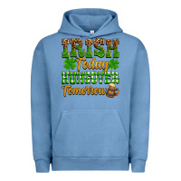 Pigment Pebble Blue St. Patrick's Irish today hungover tomorrow Urban Hoodie - OliviaCreatesArt