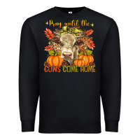 Black Pray Till The Cows Come Home Premium Sweatshirt - texasbilliewilder