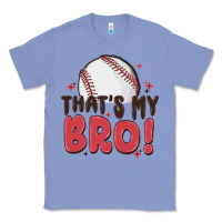Colony Blue that's my bro Classic Tee - MaliasSmallBusiness