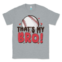 Heather Grey that's my bro Classic Tee - MaliasSmallBusiness