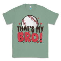 Sage that's my bro Classic Tee - MaliasSmallBusiness