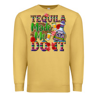 Antique Gold Tequila made me do it Premium Sweatshirt - NancyCooperArtShop