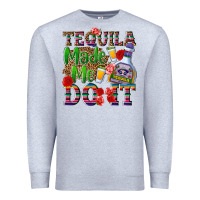 Heather Grey Tequila made me do it Premium Sweatshirt - NancyCooperArtShop